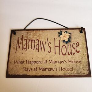 3 Fit $15 Egbert's Treasures Vintage Style Mamaw's House Plague 5"X8"
